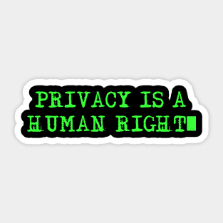 Privacy is a Human Right Sticker